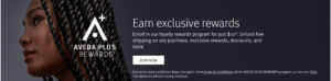 Woman with braided hair looks away. Text promotes Aveda Plus Rewards program offering exclusive rewards and free shipping for joining. "Join Now" button included. Terms and conditions apply.